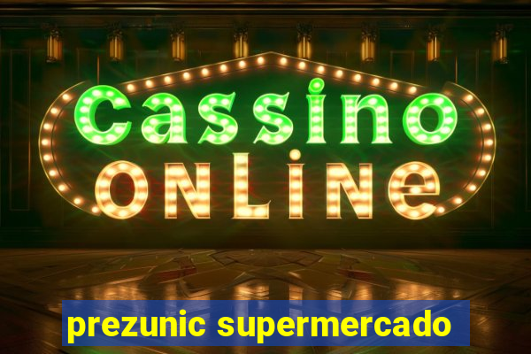 prezunic supermercado